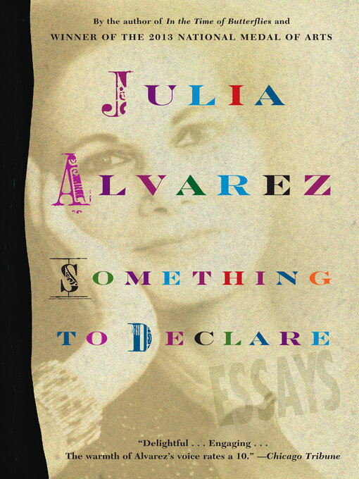 Title details for Something to Declare by Julia Alvarez - Wait list